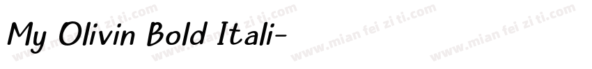 My Olivin Bold Itali字体转换